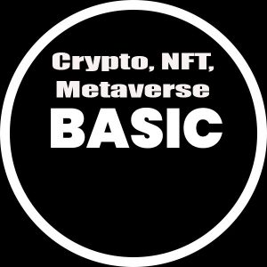 Basic (Crypto, NFT, Metaverse )